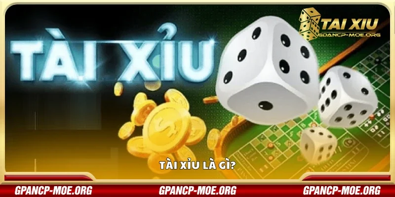 Giới thiệu tổng quan về tài xỉu