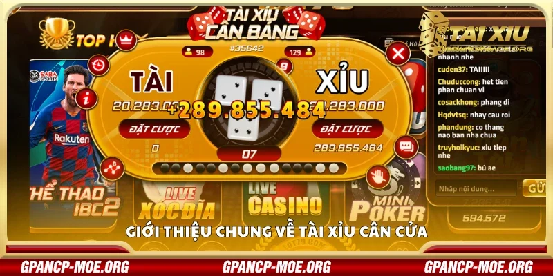 Tổng quan về tài xỉu cân cửa